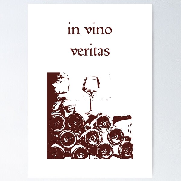 Item preview, In vino veritas designed and sold by leewarddesign.