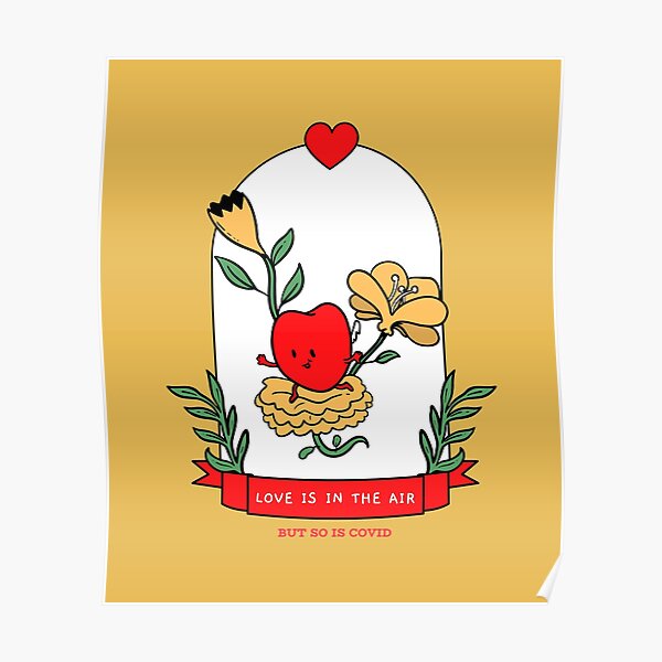 Love Is In The Air But So Is Covid Poster