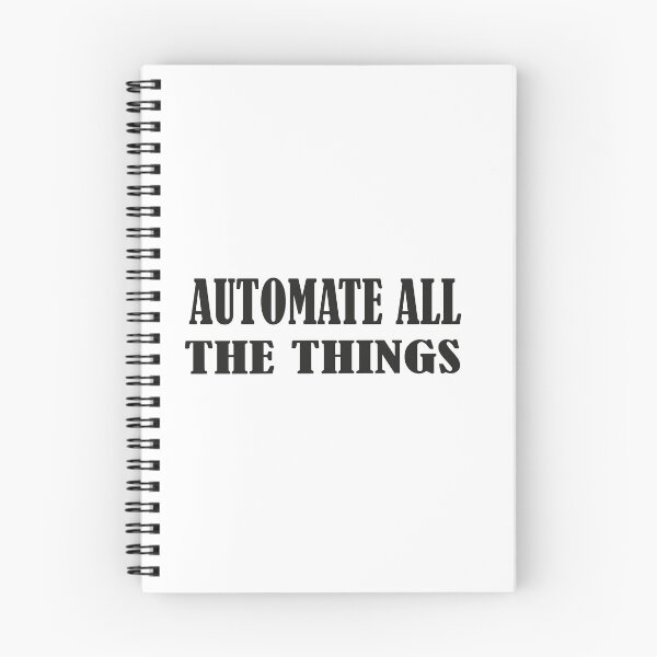Item preview, AUTOMATE ALL THE THINGS, Funny Essential T-Shirt designed and sold by GAKIEART.