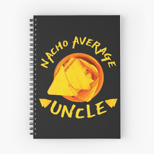 Item preview, Nacho Average Uncle  designed and sold by DesignsofNote.