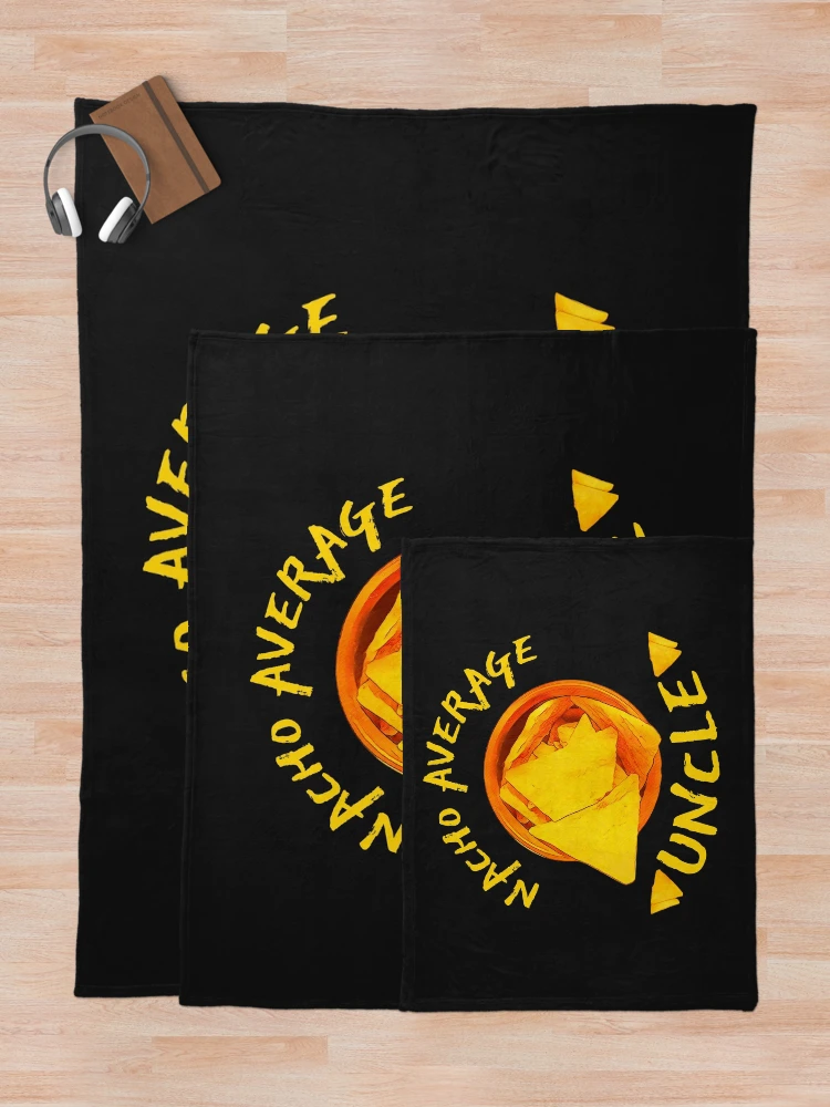 Thumbnail 5 of 6, Throw Blanket, Nacho Average Uncle  designed and sold by DesignsofNote.