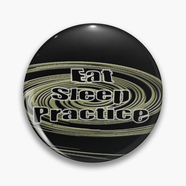 Artikelvorschau, Kopie der Eat Sleep Practice entworfen und verkauft von Nickolas Kyprianos.