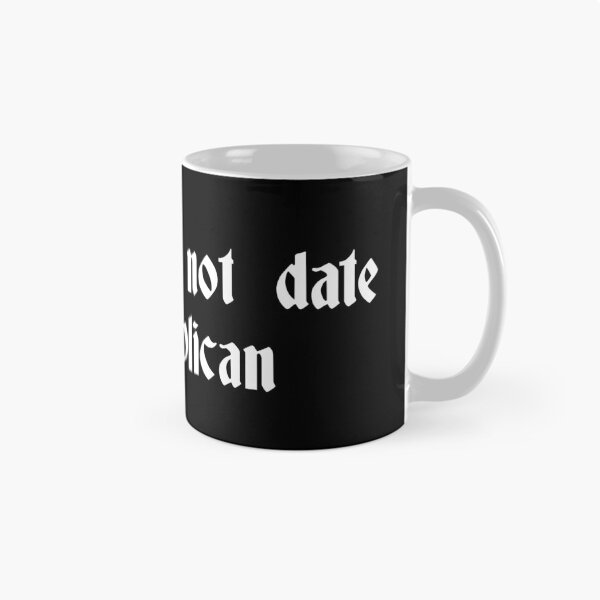 Item preview, Thou Shalt Not Date a Republican designed and sold by glitteredgold.