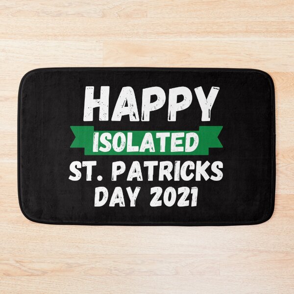 Item preview, Happy Isolated St Patricks Day 2021  designed and sold by sasigifts.