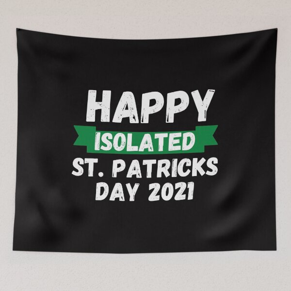 Item preview, Happy Isolated St Patricks Day 2021  designed and sold by sasigifts.