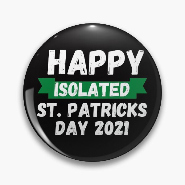 Item preview, Happy Isolated St Patricks Day 2021  designed and sold by sasigifts.