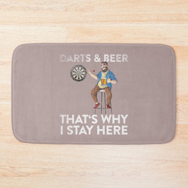 Item preview, darts & beer that's why I stay here dart saying designed and sold by FalkDania.
