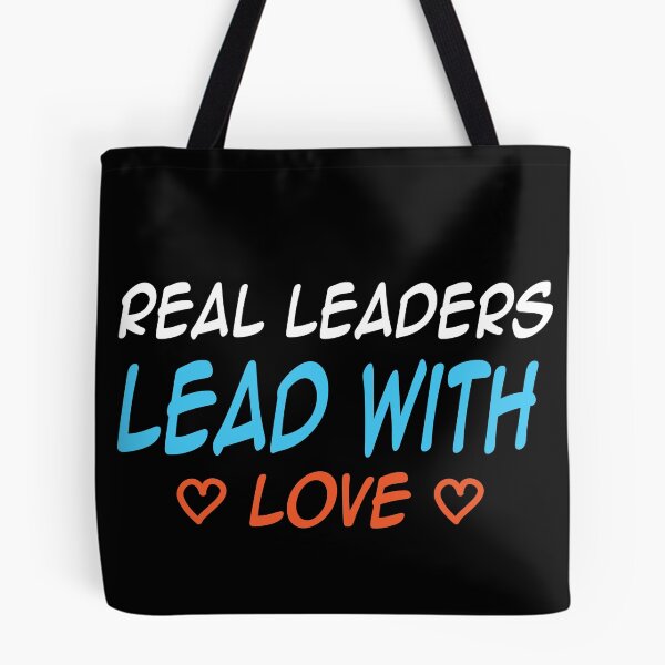 Item preview, Real Leaders Lead With Love designed and sold by camelia khaled.