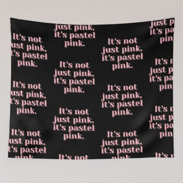 Item preview, It's Not Just Pink, It's Pastel Pink designed and sold by EverythingCore.