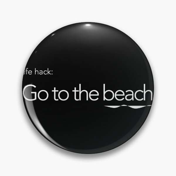 Item preview, Life hack- Go to the beach designed and sold by pgorostiza.