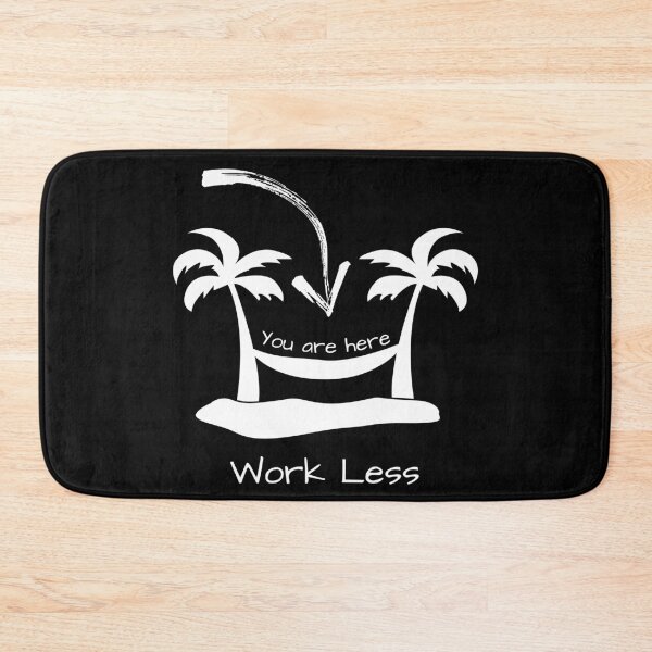 Item preview, # 85- You are here - Work less - Kook Art designed and sold by KookArt.