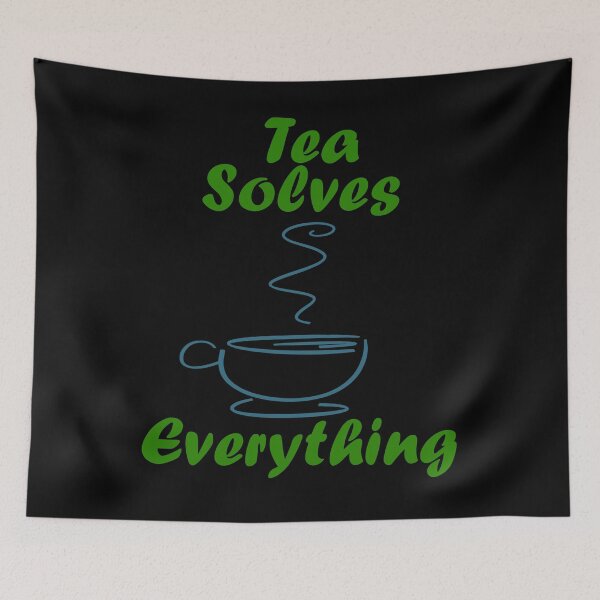 Item preview, Tea Solves Everything designed and sold by Uvogin2099.