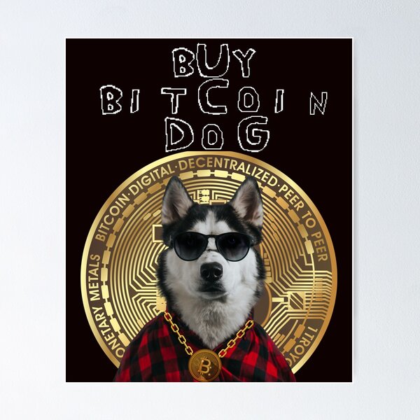 Item preview, Bitcoin (BTC), Cryptocurrency, Crypto, Funny Buy Bitcoin Dog T-Shirt designed and sold by WinningUniverse.