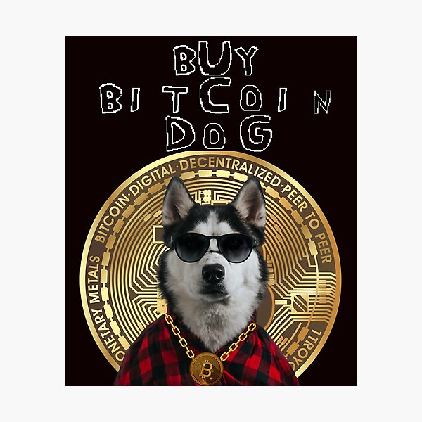 Item preview, Bitcoin (BTC), Cryptocurrency, Crypto, Funny Buy Bitcoin Dog T-Shirt designed and sold by WinningUniverse.