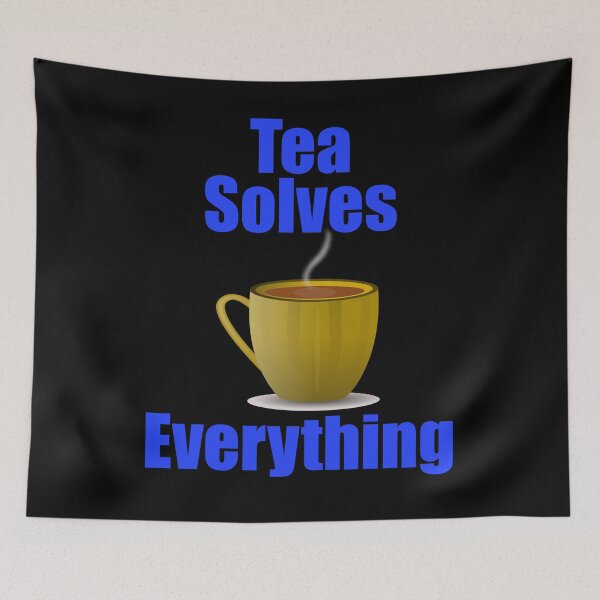 Item preview, Tea Solves Everything designed and sold by Uvogin2099.