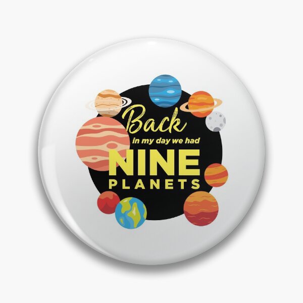 Item preview, Back in my day we had nine planets - Never forget Pluto designed and sold by AceographiX.