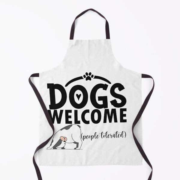 Item preview, dogs welcome people tolerated gift for dogs owners parents designed and sold by 0umStore.
