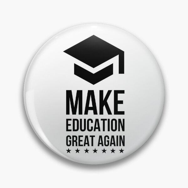 Item preview, Make Education Great Again designed and sold by Valuential.