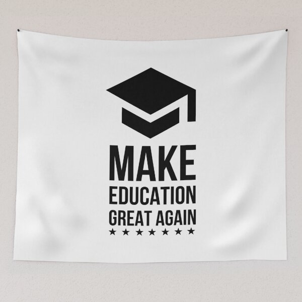 Item preview, Make Education Great Again designed and sold by Valuential.