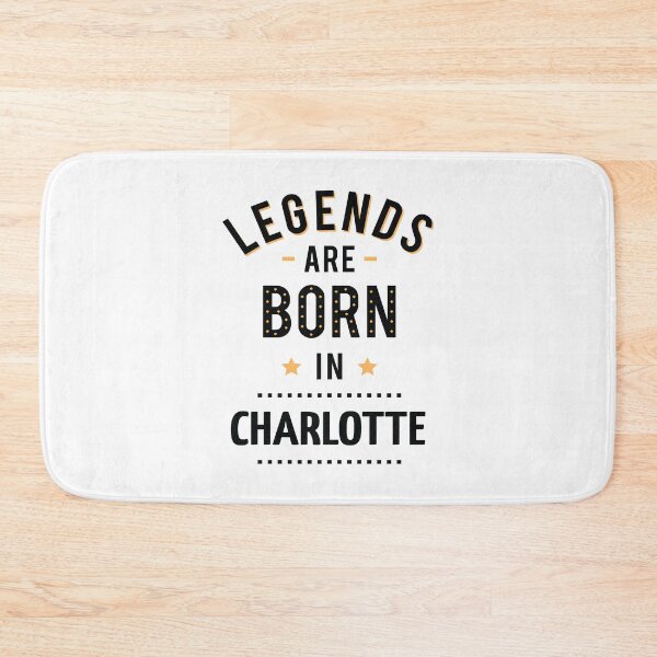 Item preview, Legends Are Born In Charlotte designed and sold by ProjectX23.