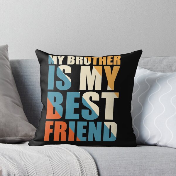 Item preview, My brother is my best Friend designed and sold by V Design Factory.