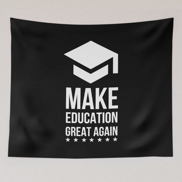 Item preview, Make Education Great Again designed and sold by Valuential.