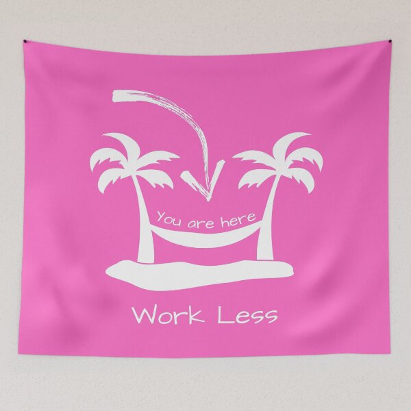 Item preview, # 87- You are here - Work less - Kook Art designed and sold by KookArt.