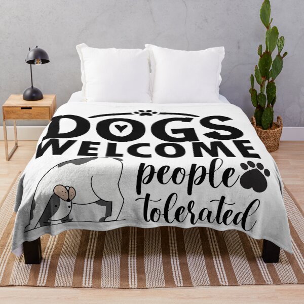 Item preview, dogs welcome people tolerated gift for dogs owners parents designed and sold by 0umStore.