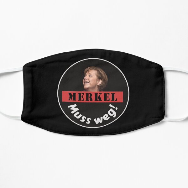 Merkel MUSS weg! | Protest | Demo Flache Maske
