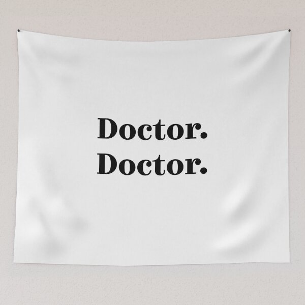Item preview, Doctor doctor designed and sold by PiperDownTees.