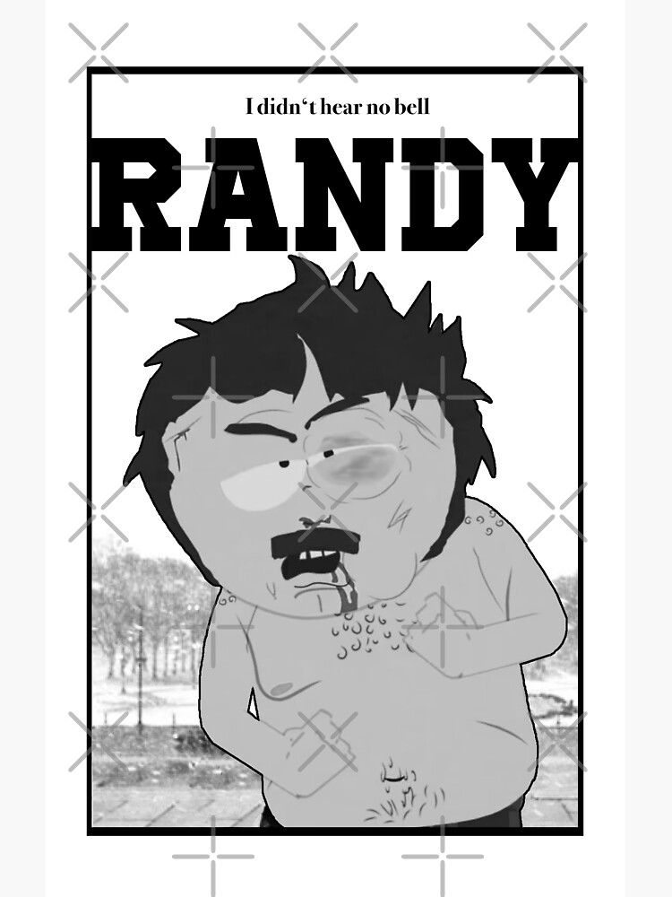 I Didn T Hear No Bell South Park