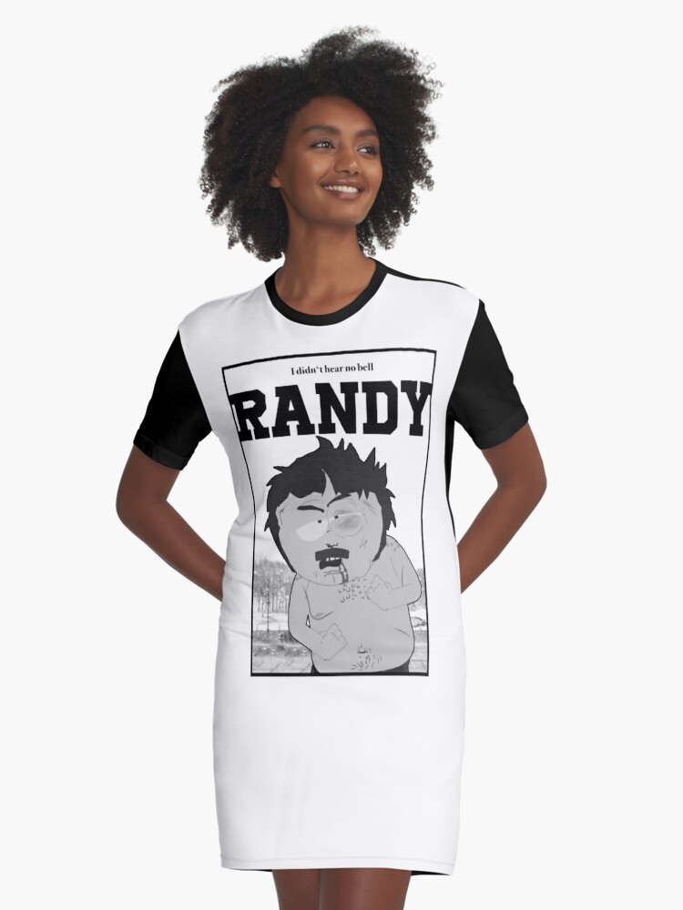 South Park Randy I Didn T Hear No Bell Graphic T Shirt Dress By Xanderlee7 Redbubble