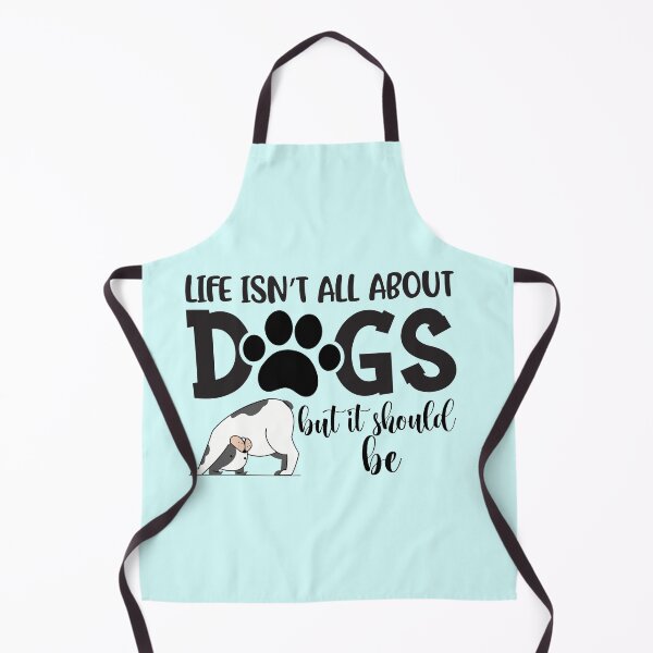 Item preview, life isn't about dogs but it should be designed and sold by 0umStore.