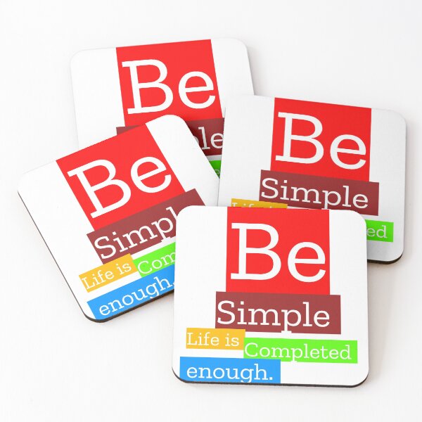 Item preview, BE SIMPLE LIFE IS COMPLETED ENOUGH designed and sold by MXanwar.