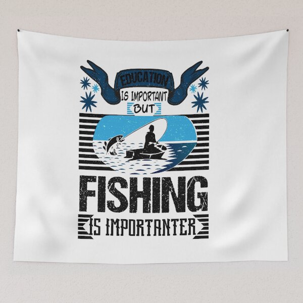 Item preview, Education is important but fishing is importanter, fishing gift  designed and sold by Med-89.