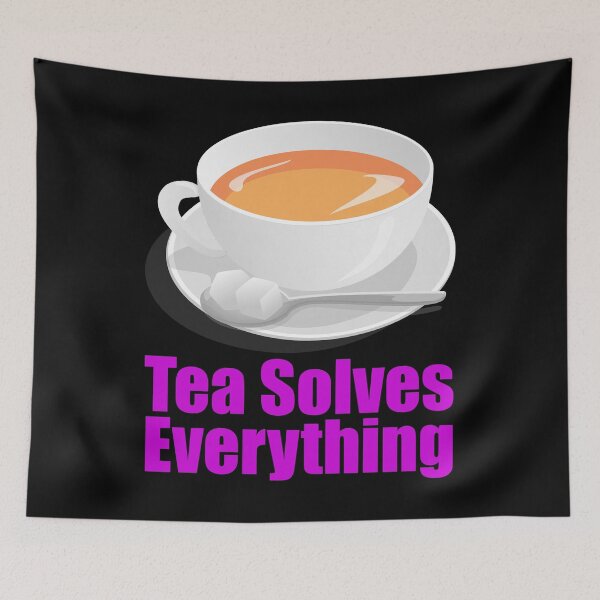 Item preview, Tea Solves Everything designed and sold by Uvogin2099.