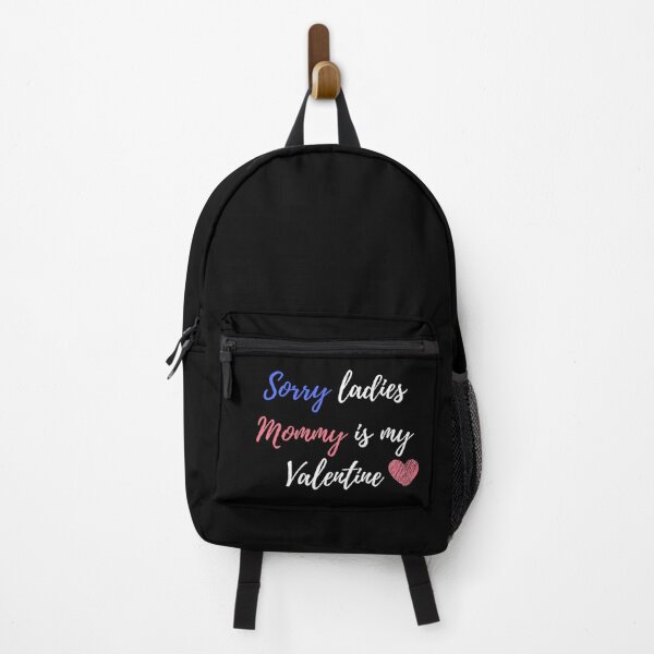 Item preview, Sorry Ladies Mommy Is My Valentine - Funny Gift for Valentine's Day designed and sold by Steave-Gibson.