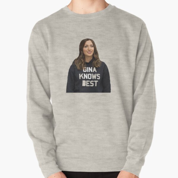 Gina knows best hoodie cheap amazon