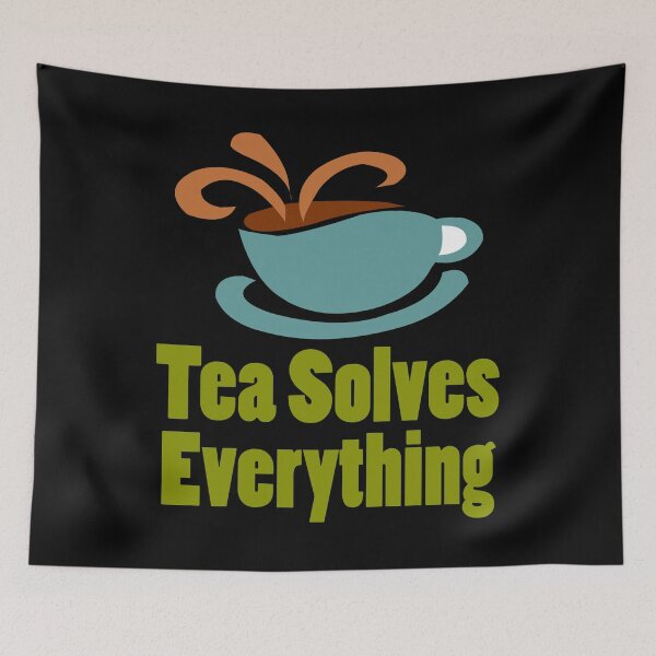 Item preview, Tea Solves Everything designed and sold by Uvogin2099.