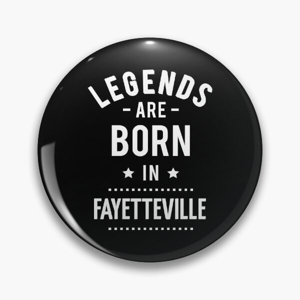 Item preview, Legends Are Born In Fayetteville designed and sold by ProjectX23.