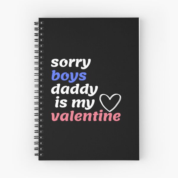 Item preview, Sorry Boys Daddy Is My Valentine - Funny Gift for Valentine designed and sold by Steave-Gibson.