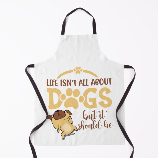 Item preview, life isn't about dogs but it should be designed and sold by 0umStore.