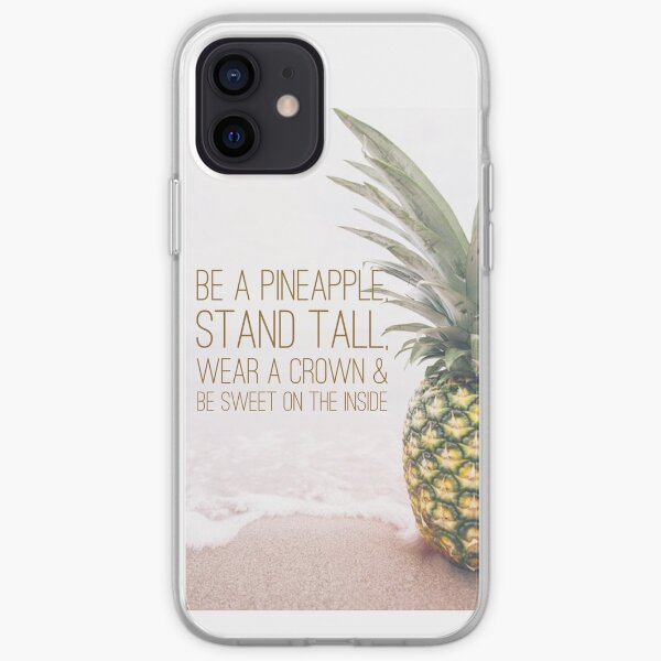 Be a pineapple iPhone Soft Case