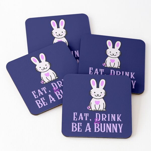 Item preview, Eat, Drink & Be a Bunny designed and sold by CRHPOD20.