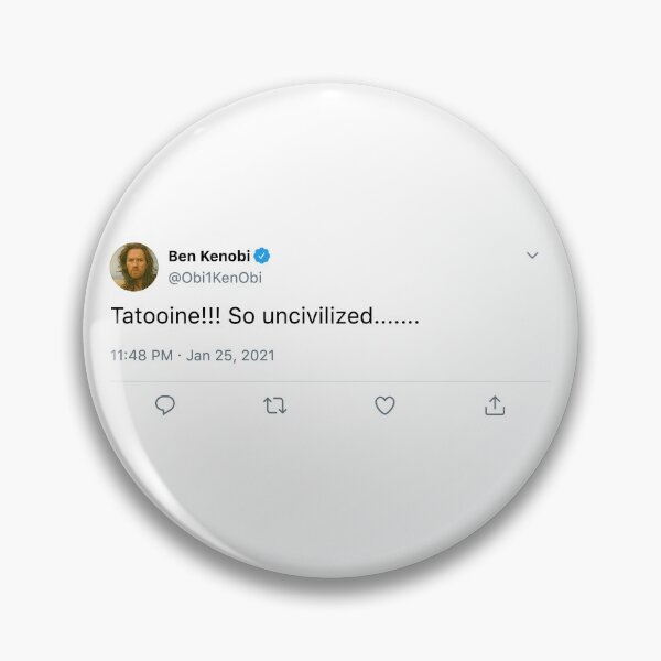 Item preview, Ben Kenobi tweet (so uncivilized) designed and sold by AleFromVenice.