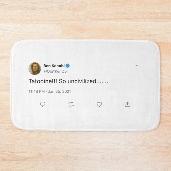 Item preview, Ben Kenobi tweet (so uncivilized) designed and sold by AleFromVenice.