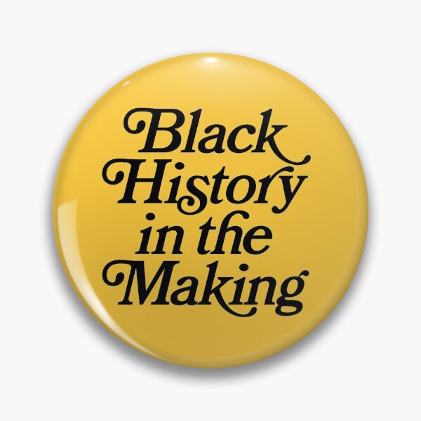 Item preview, Black History in the Making designed and sold by Renegade-Robots.