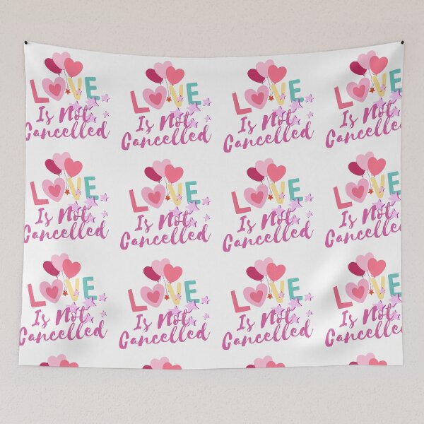 Item preview, Love is not cancelled! Love Is Not Cancelled!! designed and sold by SoffyLee586.