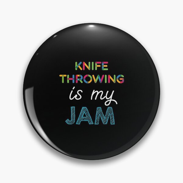 Item preview, Knife Throwing is my Jam. Funny Knife Throwing Design designed and sold by Custom365.