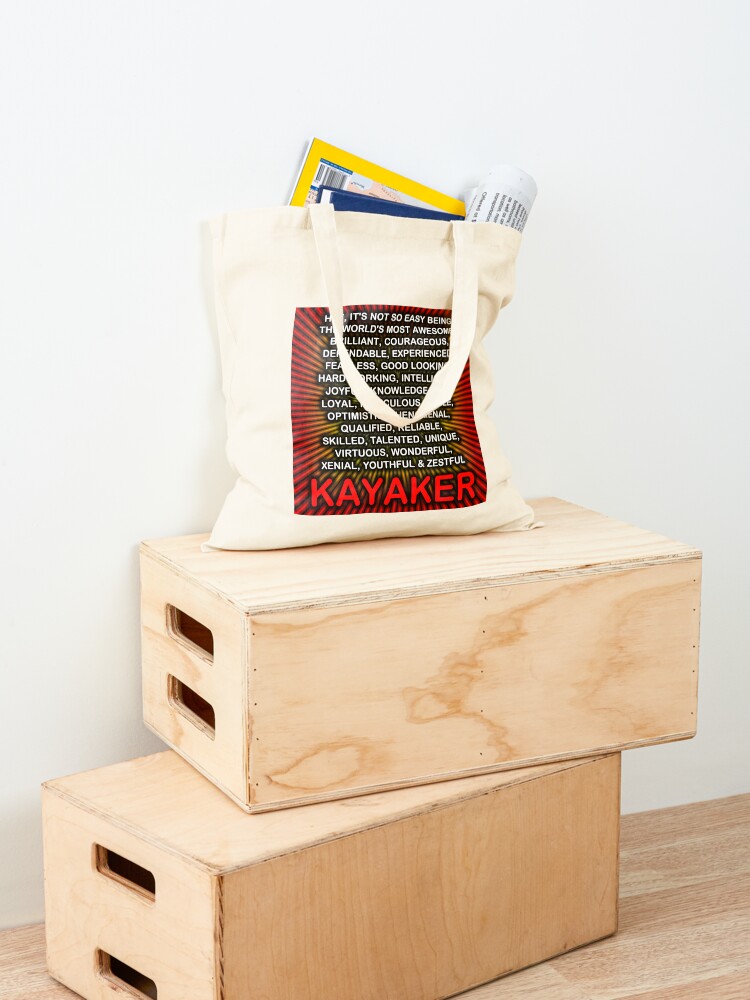Alternate view of Hey, It’s Not So Easy Being ... Kayaker Tote Bag